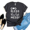 God Bless This Hot Mess T-shirt